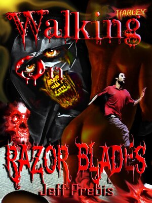 cover image of Walking on Razor Blades Stories of Death, Blood and Sex